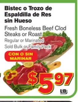 El Super Fresh Fresh Boneless Beef Clod Steaks or Roast offer