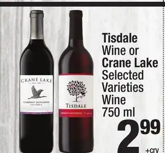 Super King Markets Tisdale Wine or Crane Lake offer