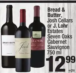 Super King Markets Bread & Butter, Josh Cellars or J. Lohr Estates Seven Oaks Cabernet Sauvignon offer