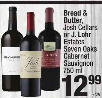 Super King Markets Bread & Butter, Josh Cellars or J. Lohr Estates Seven Oaks Cabernet Sauvignon offer