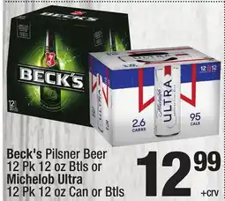 Super King Markets Beck's Pilsner Beer 12 Pk 12 oz Btls or Michelob Ultra 12 Pk 12 oz Can or Btls offer