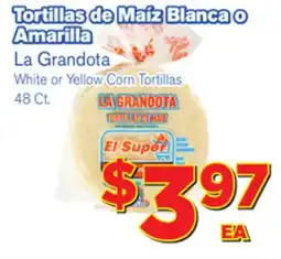 El Super Fresh La Grandota White or Yellow Corn Tortillas offer