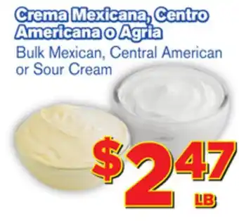 El Super Fresh Bulk Mexican, Central American or Sour Cream offer