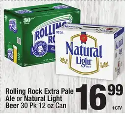 Super King Markets Rolling Rock Extra Pale Ale or Natural Light Beer offer