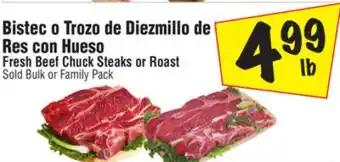 El Super Fresh Beef Chuck Steaks or Roast offer