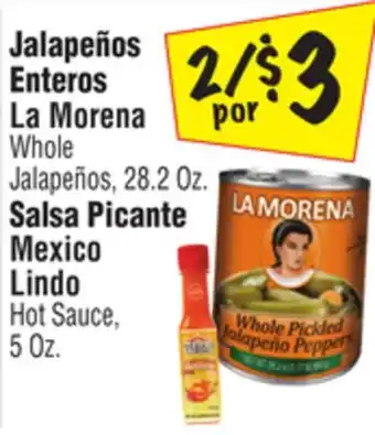 El Super La Morena Whole Jalapeños, 28.2 Oz. Lindo Hot Sauce,5 Oz offer