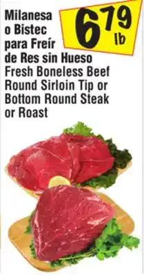 El Super Fresh Boneless Beef Round Sirloin Tip or Bottom Round Steak or Roast offer