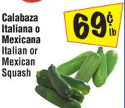 El Super Italian or Mexican Squash offer