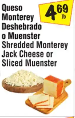 El Super Shredded Monterey Jack Cheese or Sliced Muenster offer