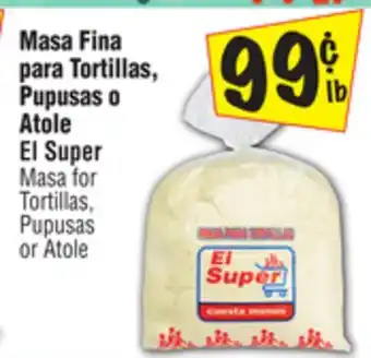 El Super Masa for Tortillas, Pupusas or Atole offer