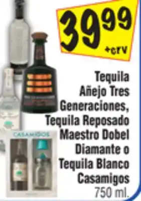 El Super Tequila Añejo Tres Generaciones, Tequila Reposado Maestro Dobel Diamante o Tequila Blanco Casamigos offer