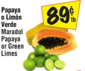 El Super Maradol Papaya Green or Limes offer