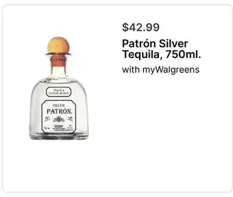 Walgreens Patrón Silver Tequila, 750ml offer