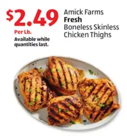 Aldi Amick Farms Fresh Boneless Skinless Chicken Thighs offer