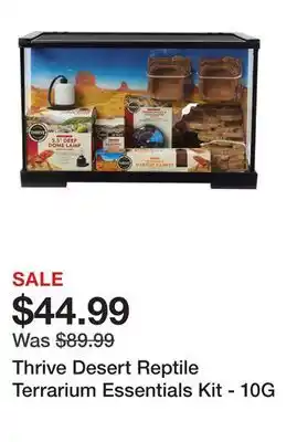 Petsmart Thrive Desert Reptile Terrarium Essentials Kit - 10G offer