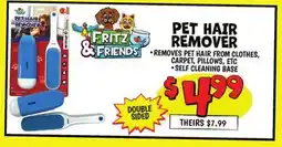 Ollie's FRITZ & FRIENDS PET HAIR REMOVER offer