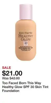 Kohl's Too Faced Born This Way Healthy Glow SPF 30 Skin Tint Foundation offer