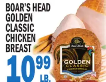 Bravo Supermarkets BOAR'S HEAD GOLDEN CLASSIC CHICKEN BREAST offer