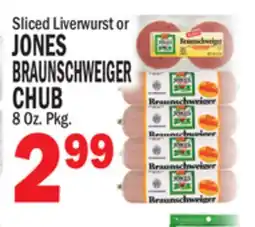 Bravo Supermarkets JONES BRAUNSCHWEIGER CHUB offer