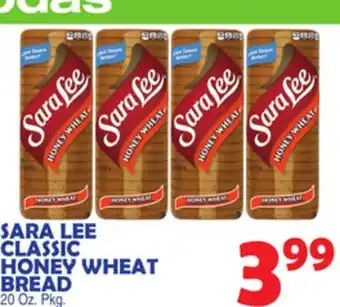 Bravo Supermarkets SARA LEE CLASSIC HONEY WHEAT BREAD offer