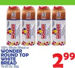 Bravo Supermarkets WONDER ROUND TOP 100% WHOLE WHEAT OR WHITE BREAD offer