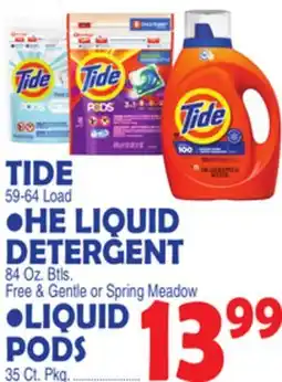 Bravo Supermarkets TIDE OR HE LIQUID DETERGENT,LIQUID PODS offer