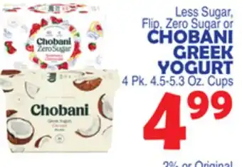 Bravo Supermarkets CHOBANI LESS SUGAR, FLIP, ZERO SUGAR OR GREEK YOGURT offer