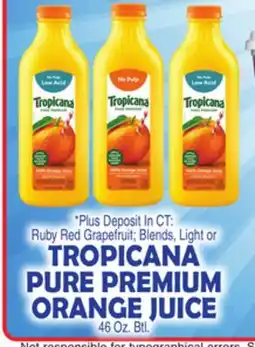 Bravo Supermarkets TROPICANA PURE PREMIUM ORANGE JUICE offer