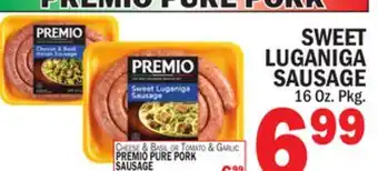 Bravo Supermarkets SWEET LUGANIGA SAUSAGE offer