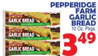 Bravo Supermarkets PEPPERIDGE FARM GARLIC BREAD offer