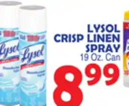 Bravo Supermarkets LYSOL CRISP LINEN SPRAY offer