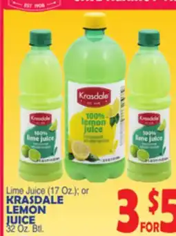 Bravo Supermarkets KRASDALE LEMON JUICE 32 Oz. Btl offer