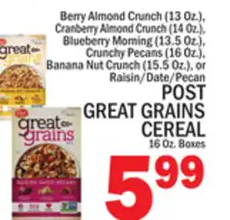 C Town POST GREAT GRAINS CEREAL, 16 Oz. Boxes offer