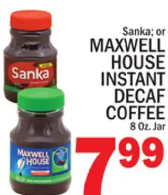 C Town MAXWELL HOUSE INSTANT DECAF COFFEE offer