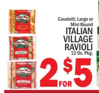 C Town ITALIAN VILLAGE RAVIOLI offer