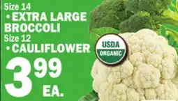 C Town EXTRA LARGE BROCCOLI, CAULIFLOWER offer