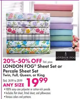 Boscov's LONDON FOG Sheet Set or Percale Sheet Set offer