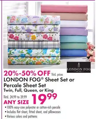 Boscov's LONDON FOG Sheet Set or Percale Sheet Set offer