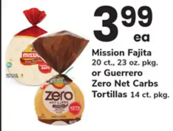 ACME Mission Fajita 20 ct., 23 oz. pkg. or Guerrero Zero Net Carbs Tortillas 14 ct. pkg offer