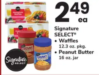 ACME Signature SELECT Waffles 12.3 oz. pkg., Peanut Butter 16 oz. jar offer