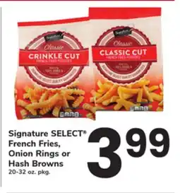 ACME Signature SELECT French Fries, Onion Rings or Hash Browns offer