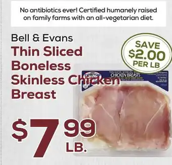 DeCicco & Sons Bell & Evans Thin Sliced Boneless Skinless Chicken Breast offer