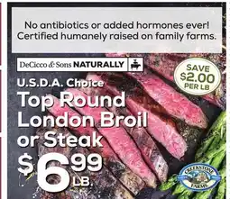 DeCicco & Sons DeCicco & Sons Naturally Top Round London Broil or Steak offer