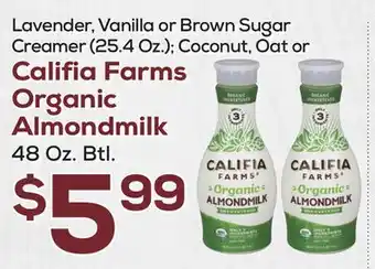 DeCicco & Sons Califia Farms Organic Almondmilk 48 Oz. Btl offer