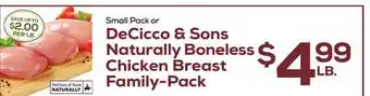 DeCicco & Sons DeCicco & Sons Naturally Boneless Chicken Breast Family-Pack offer