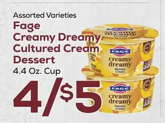 DeCicco & Sons Fage Creamy Dreamy Cultured Cream Dessert offer