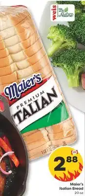 Weis Markets Maier's Italian Bread offer