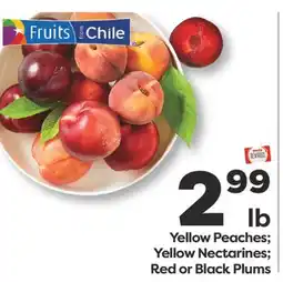 Weis Markets Yellow Peaches Yellow Nectarines Red or Black Plums offer