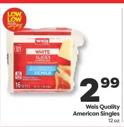 Weis Markets Weis Quality American Singles offer