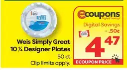 Weis Markets Weis Simply Great 10 1/4 Designer Plates offer